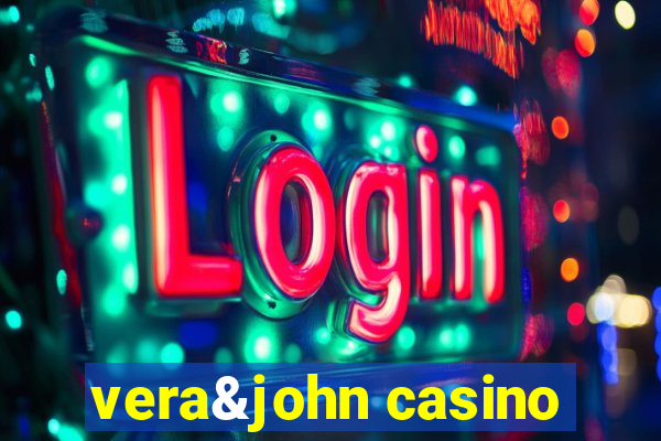 vera&john casino